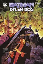 Eine Fledermaus, ein Pizza-Junkie und ein Okkultist: Batman / Dylan Dog ist große, europäische Comickunst – und ein noch größeres Vergnügen!