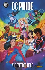 Gehört allein schon wegen der Biografie von Kevin Conroy auf den Einkaufszettel: DC Pride – Vielfalt der Liebe