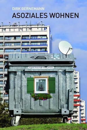 Morbide, faszinierende Mischung aus Neugier und Ekel: Asoziales Wohnen von Dirk Bernemann